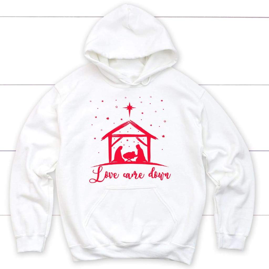 Love came down, Jesus born, Christmas Hoodie