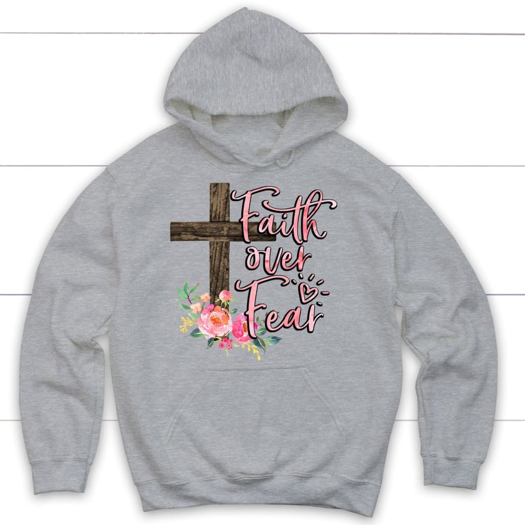 Faith Over Fear, Cross With Flowers, Hoodie
