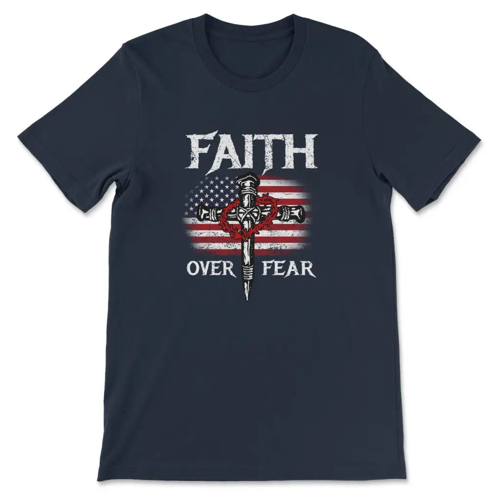 Christian Patriotic, Faith Over Fear American Flag T-shirt