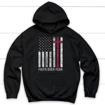 Faith Over Fear, USA Flag, Christian Patriotic Hoodie