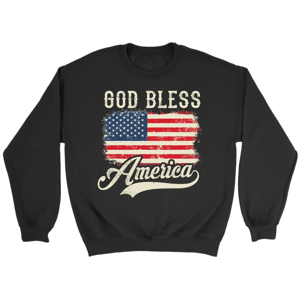 God bless America, American Flag, Christian Patriotic Sweatshirt