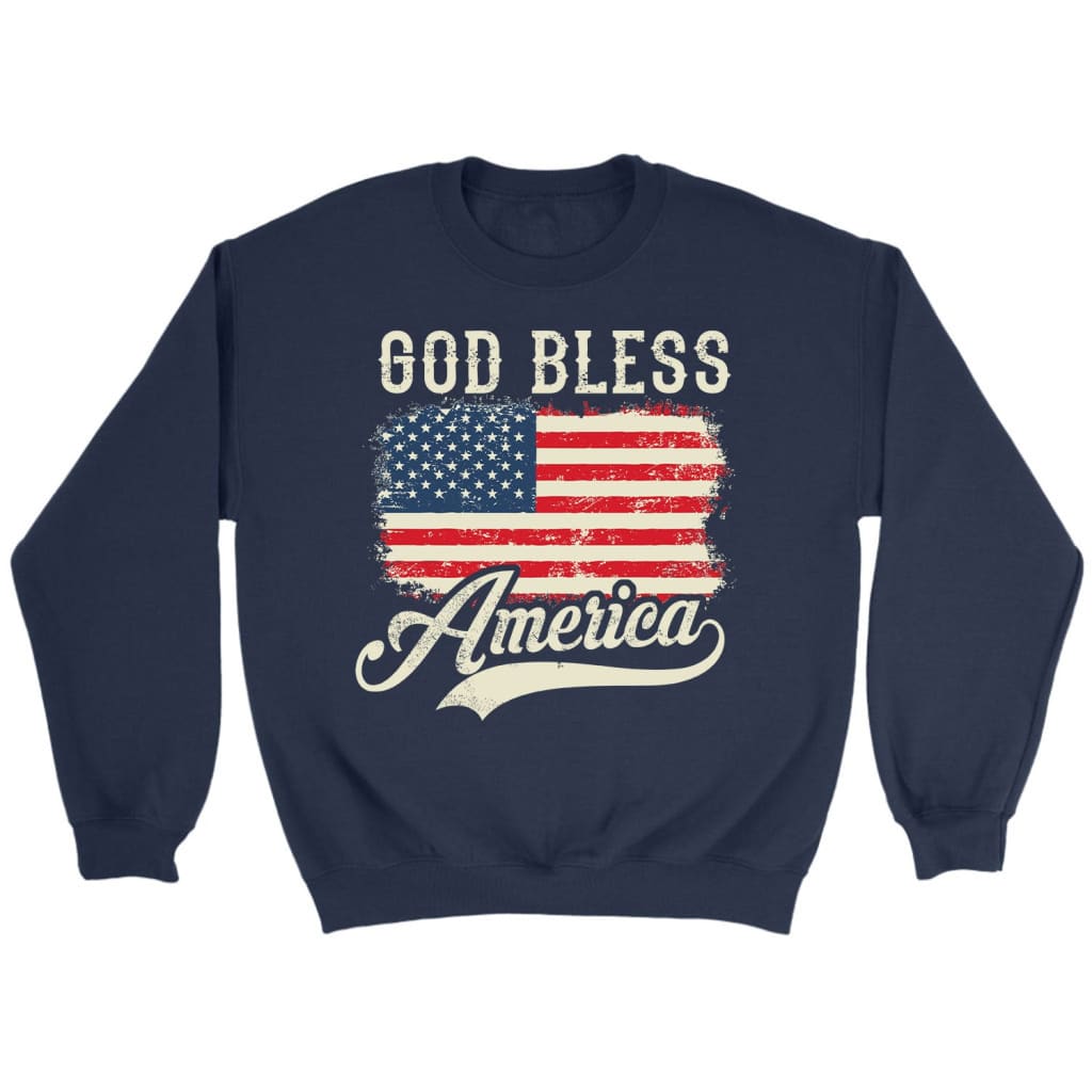 God bless America, American Flag, Christian Patriotic Sweatshirt