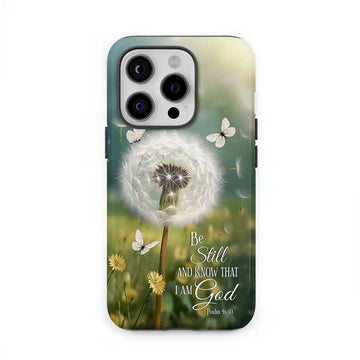 Be Still and Know, Dandelion with Butterflies – Psalm 46:10 Christian Phone Case