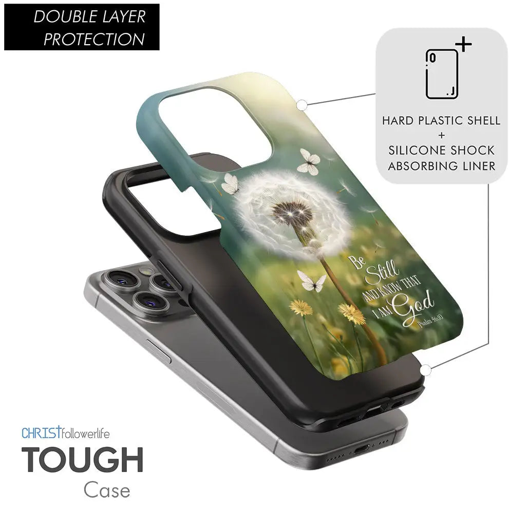 Be Still and Know, Dandelion with Butterflies – Psalm 46:10 Christian Phone Case