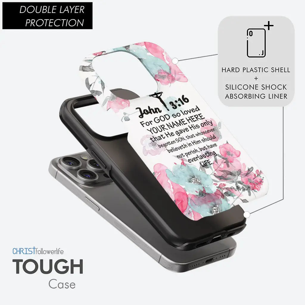 Personalized for God So Loved the World John 3:16 Phone Case With Custom Name