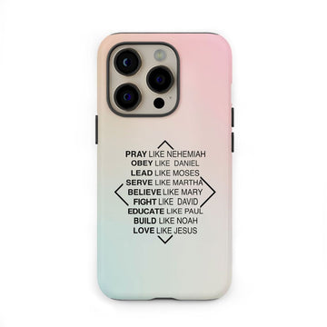 Christian phone cases: Pray like Nehemiah obey like Daniel phone case