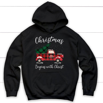 Christmas Begins With Christ, Plaid Truck, Christian Hoodie