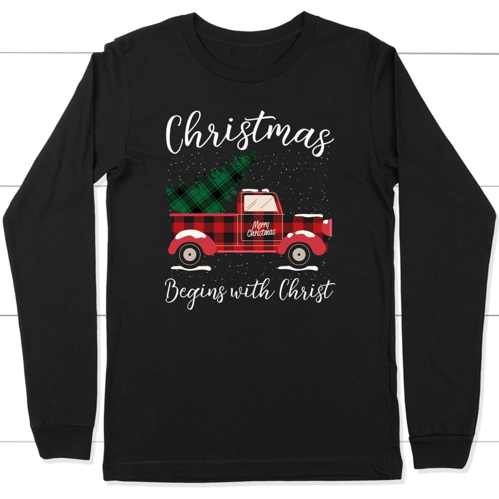 Christmas Begins With Christ, Plaid Truck, Christian Long Sleeve T-shirt