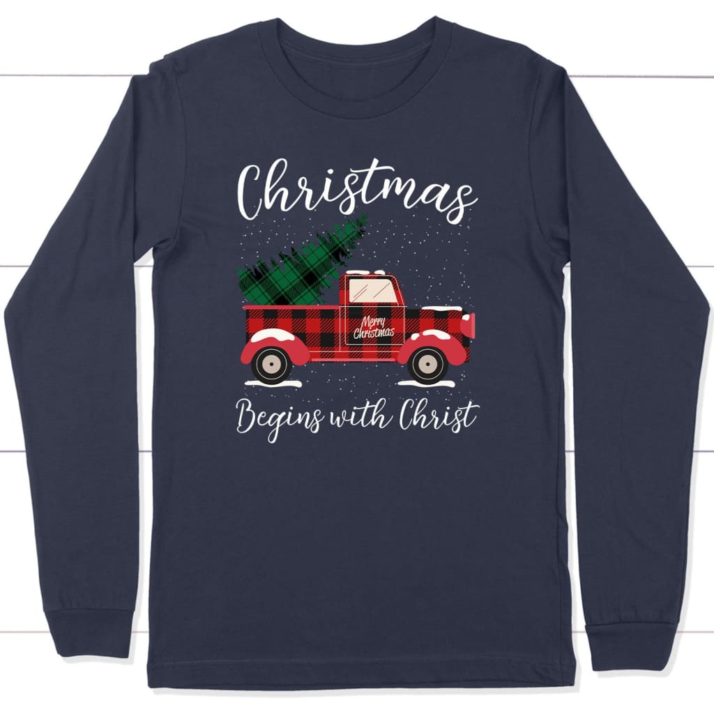 Christmas Begins With Christ, Plaid Truck, Christian Long Sleeve T-shirt