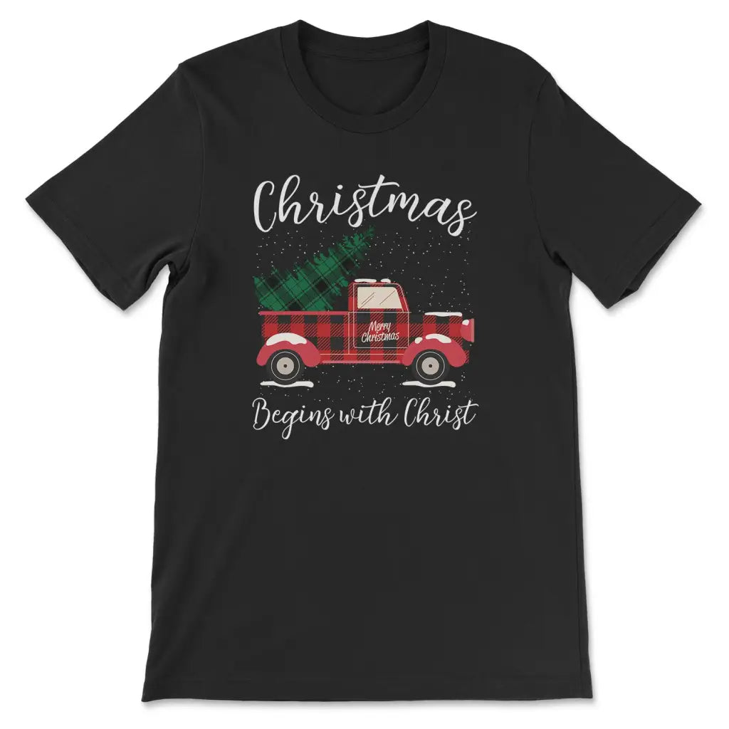 Christmas Begins With Christ, Plaid Truck, Christian T-shirt
