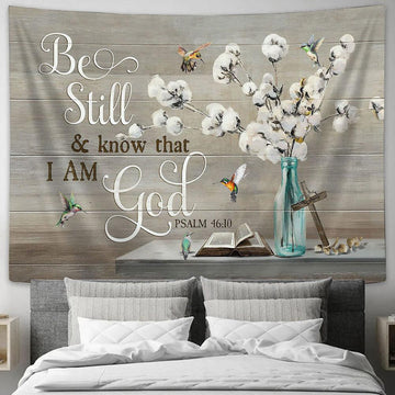 cotton flower Hummingbird Be still and know that I am God Tapestry Wall Art - Bible Verse Tapestry - Religious Tapestry Wall Hanging