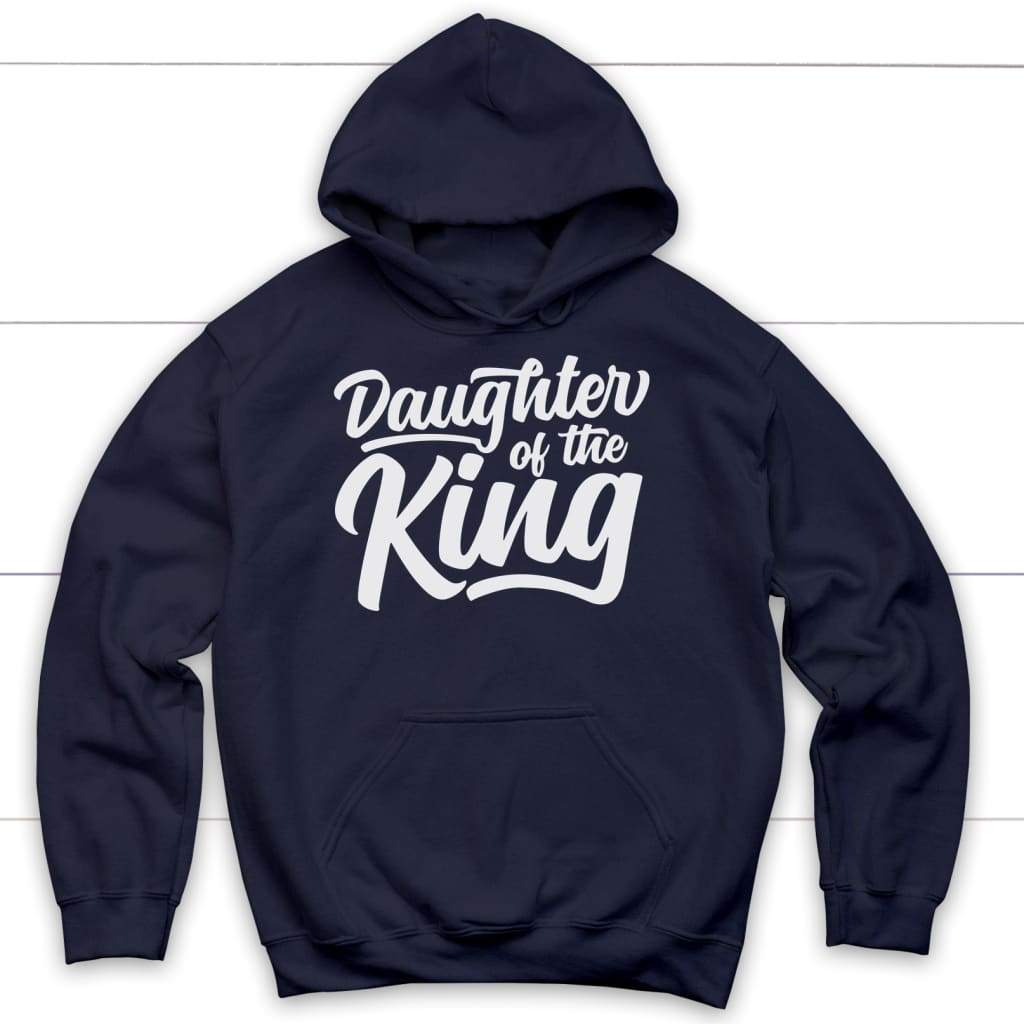 Daughter Of The King Christian Hoodie