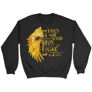They Will Soar on Wings Like Eagles, Faith Cross, Wing, Christian Sweatshirt