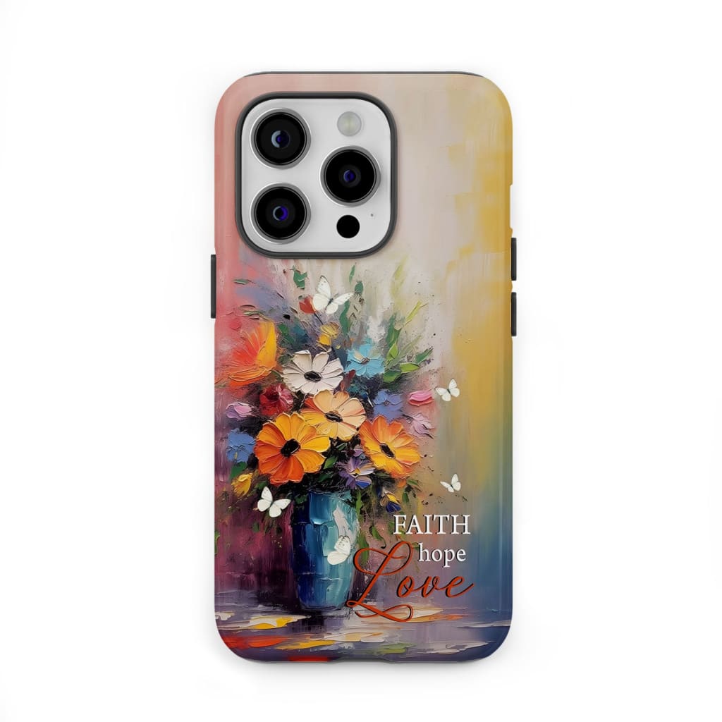 Faith Hope Love, Butterfly, Vase With Flowers, Phone Case