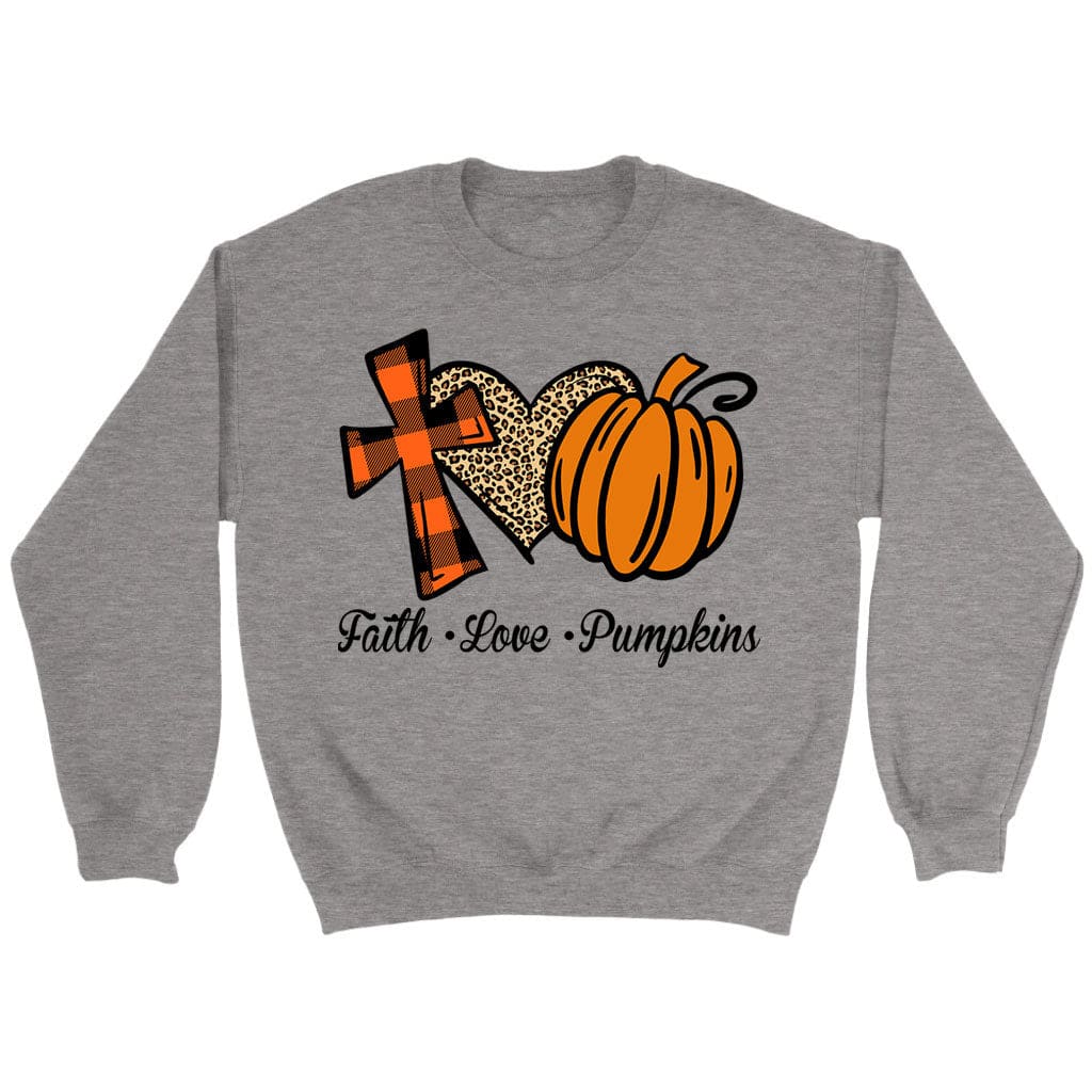 Faith Love Pumpkins Sweatshirt