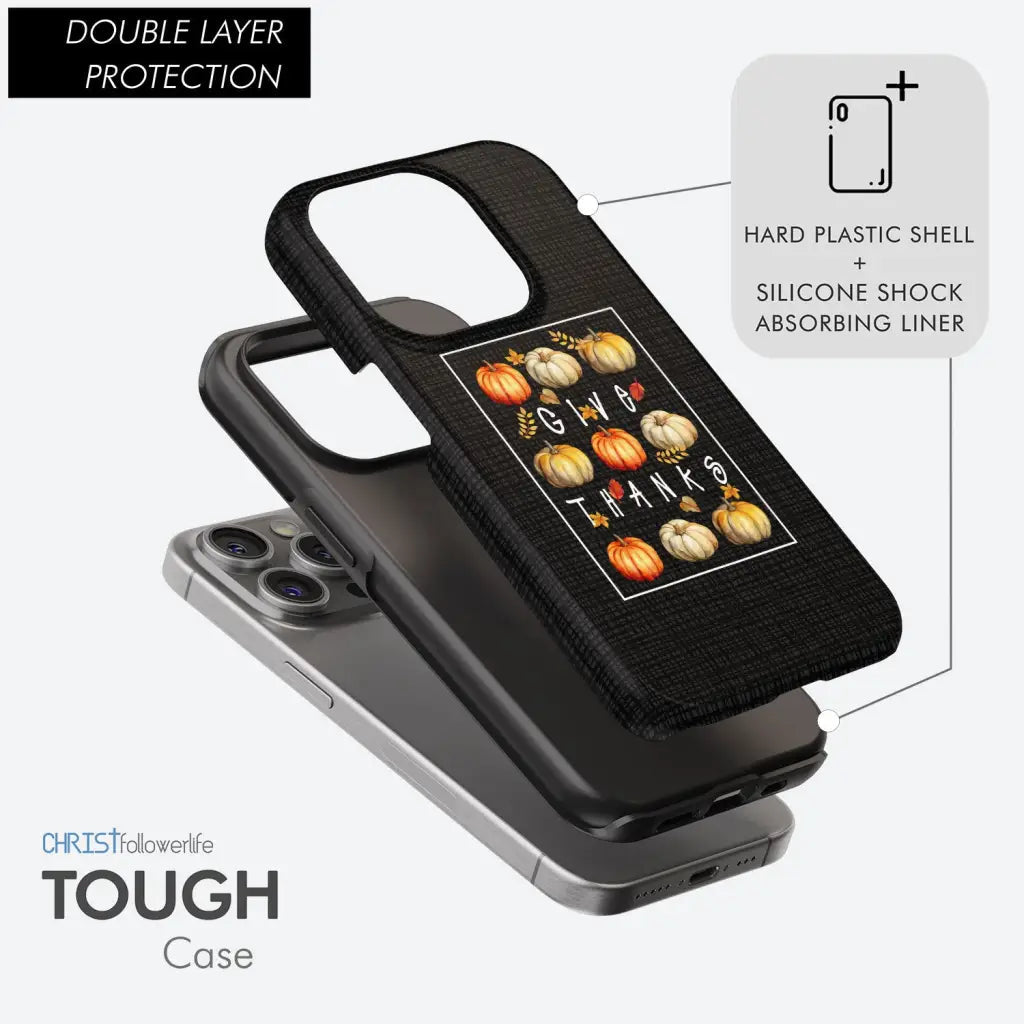 Fall Pumpkin Give Thanks Phone Case