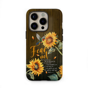 Fear Not for I Am With You Isaiah 41:10, Hummingbird, Sunflower, Phone Case