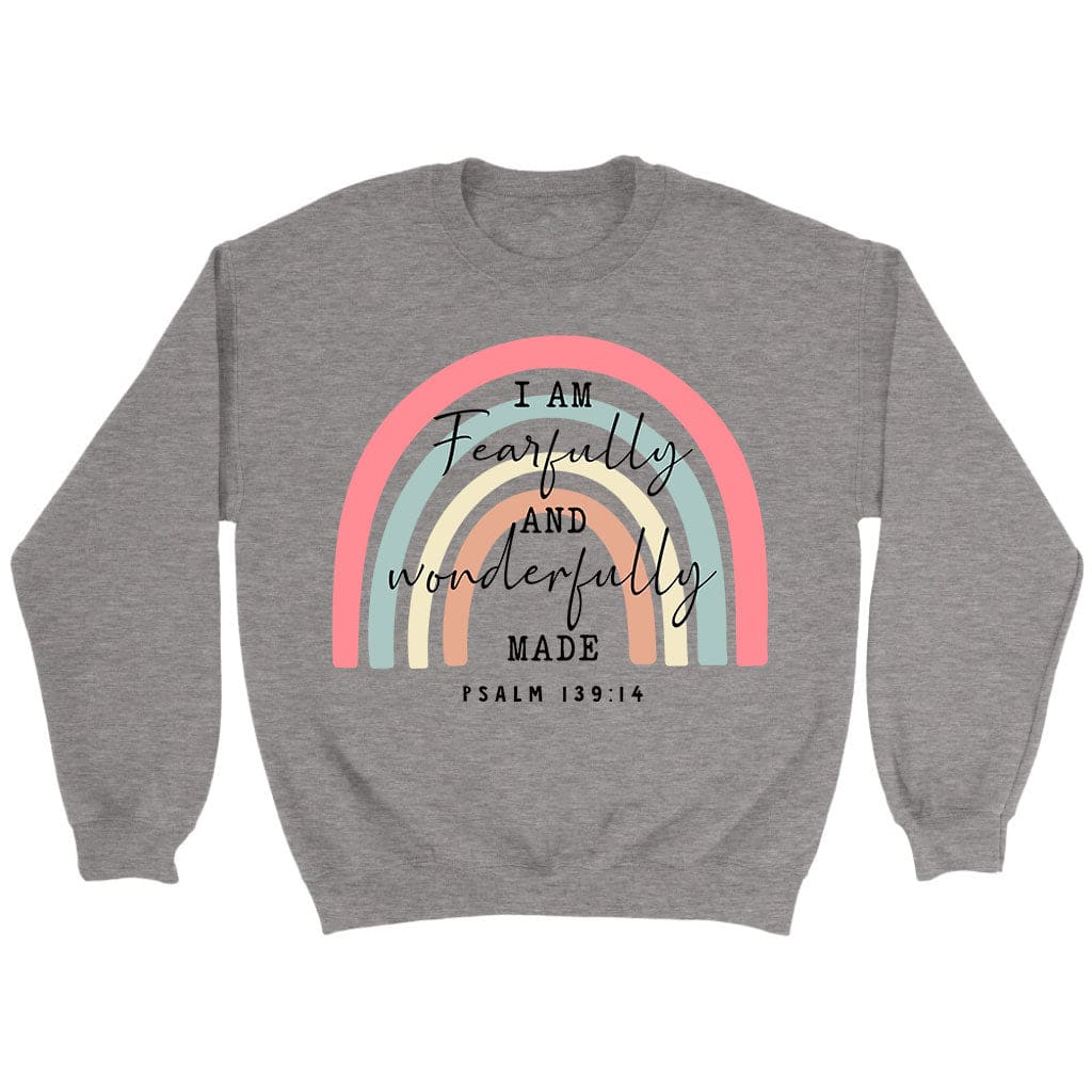 Fearfully And Wonderfully Made Psalm 139:14 Rainbow Sweatshirt