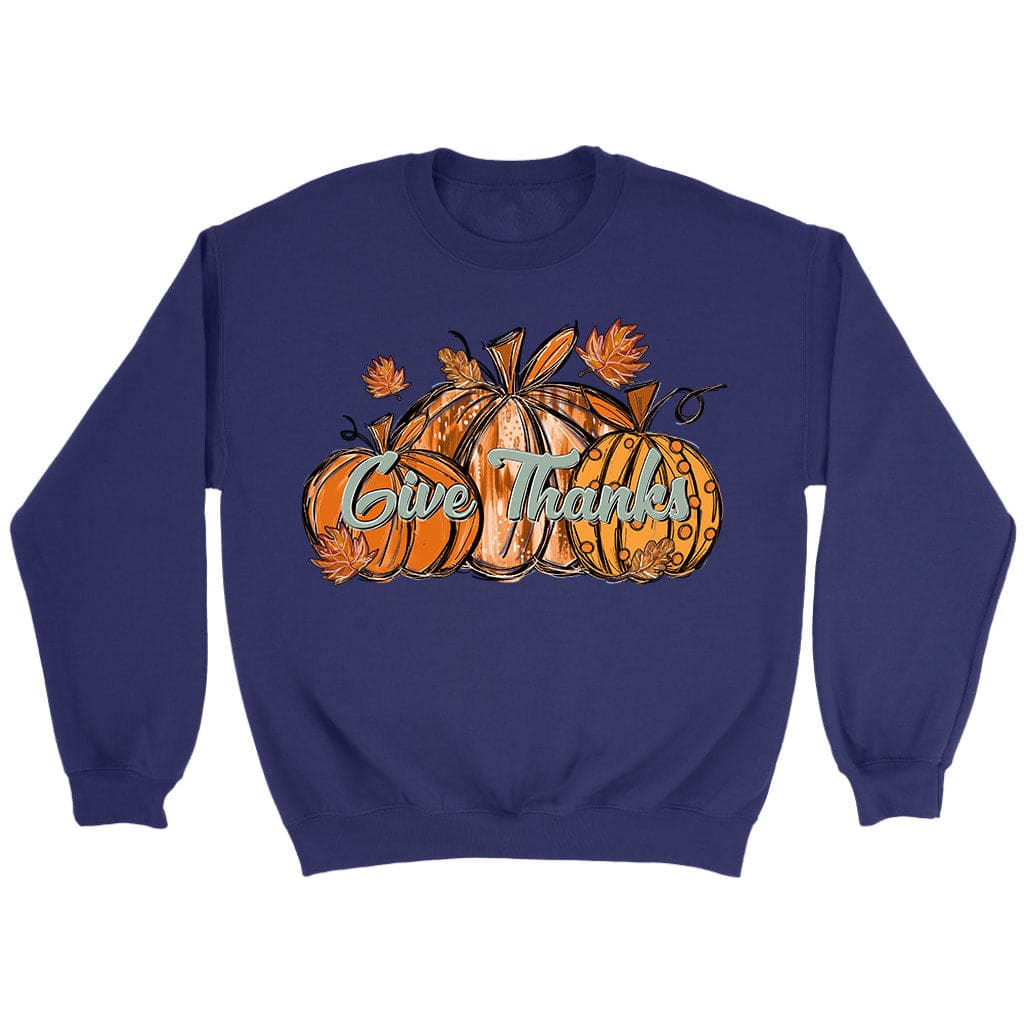 Give Thanks, Pumpkin Fall, Thanksgiving Sweatshirt