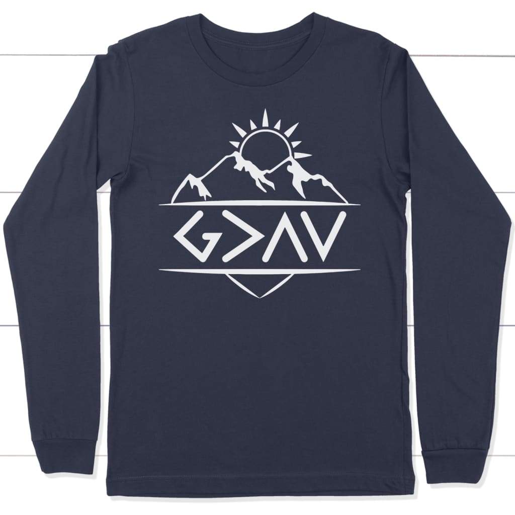 God Is Greater Than The Highs And The Lows Long Sleeve Shirt