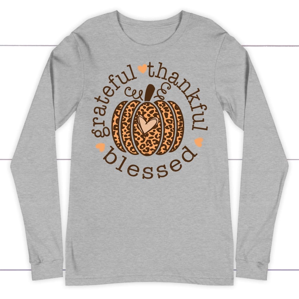 Grateful Thankful Blessed Leopard Pumpkin Long Sleeve Shirt