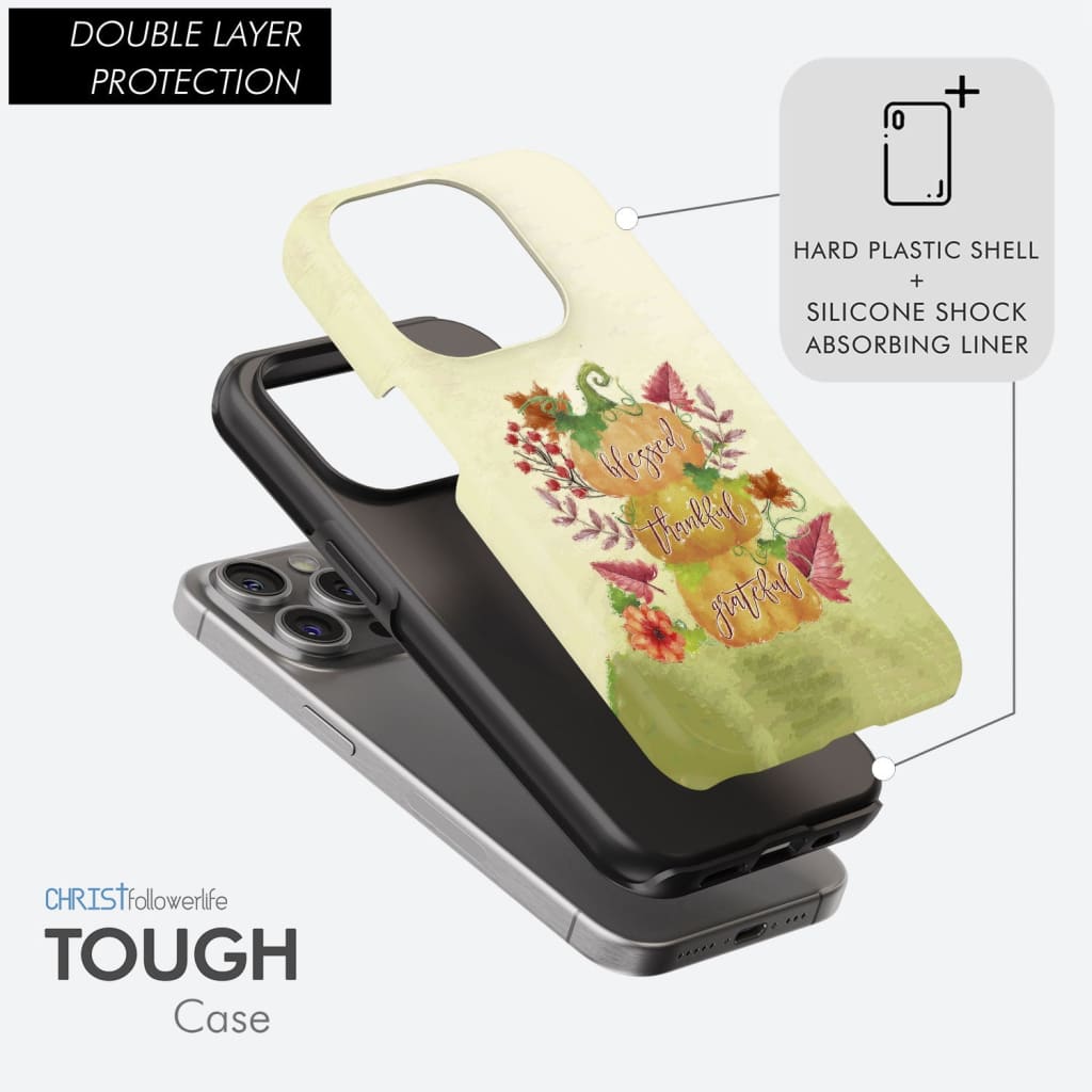 Grateful thankful blessed, Pumpkin Thanksgiving Christian phone cases