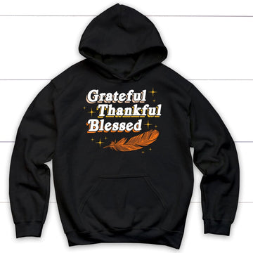 Grateful Thankful Blessed Thanksgiving Hoodie