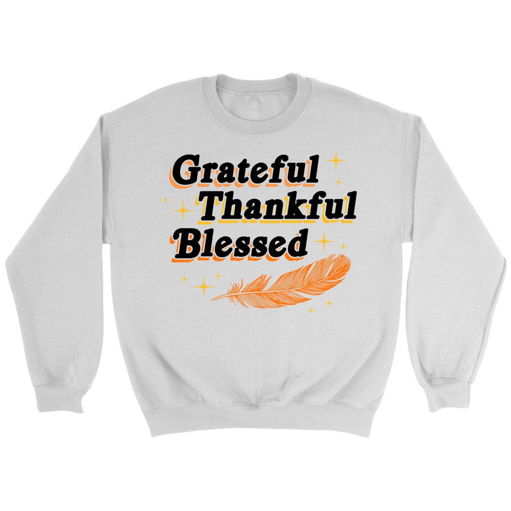 Grateful Thankful Blessed Thanksgiving Sweatshirt