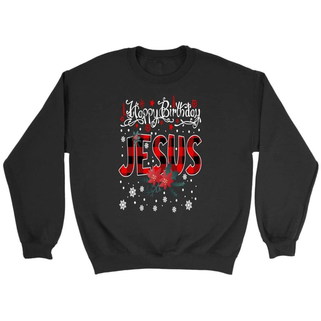 Happy Birthday Jesus, Buffalo Plaid, Christmas Sweatshirt