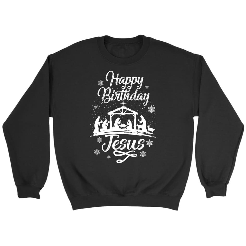 Happy Birthday Jesus, Christmas Nativity Scene, Sweatshirt
