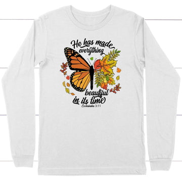 He Has Made Everything Beautiful In Its Time, Autumn Leaves Butterfly, Long Sleeve Shirt