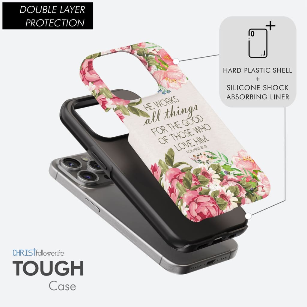 He Works All Things For Good Romans 8:28 Bible Verse Phone Case