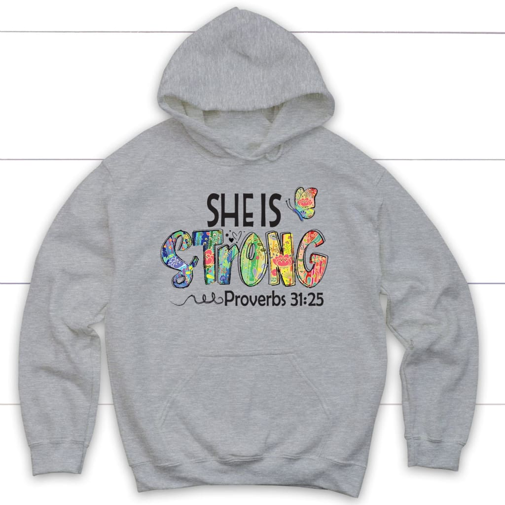 She Is Strong Proverbs 31:25, Butterfly, Christian Hoodie