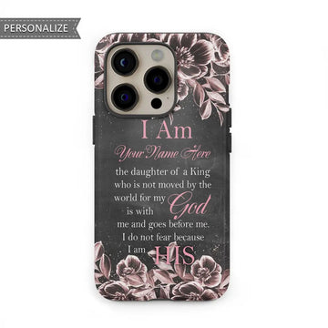 Personalized Daughter Of A King Phone Case With Custom Name