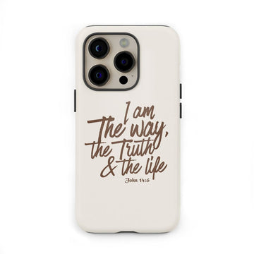 I am the way the truth and the life John 14:6 Bible verse phone case