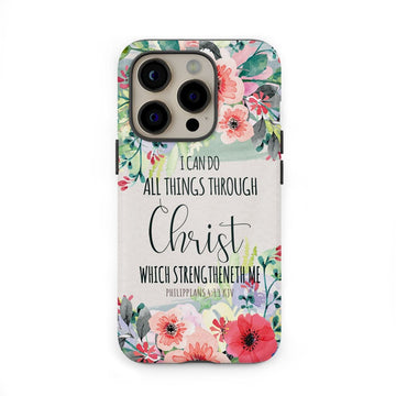 I can do all things through Christ Philippians 4:13 KJV phone case, Christian phone cases