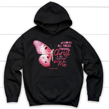 I Can Do All Things Through Christ Philippians 4:13 Butterfly Hoodie