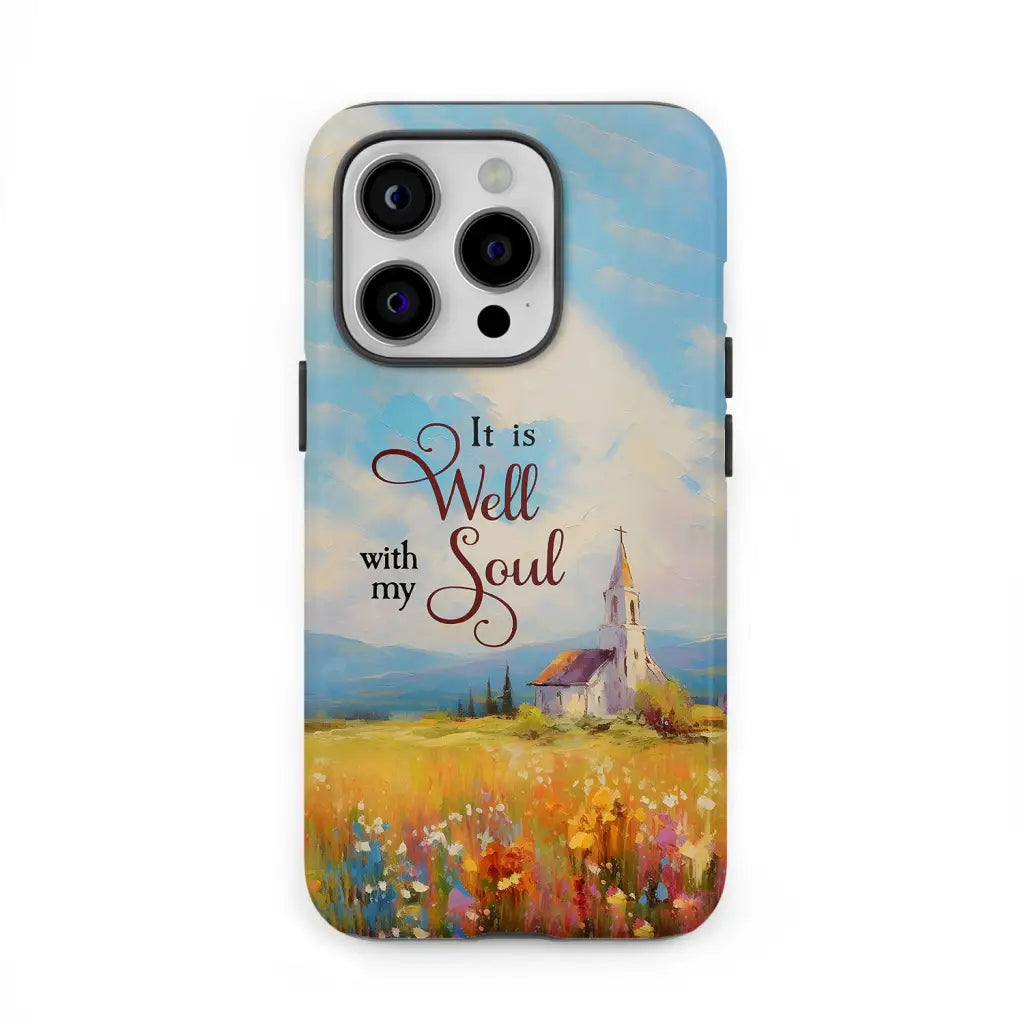 It is Well With My Soul, Church Art, Phone Case