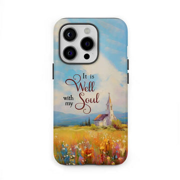 It is Well With My Soul, Church Art, Phone Case