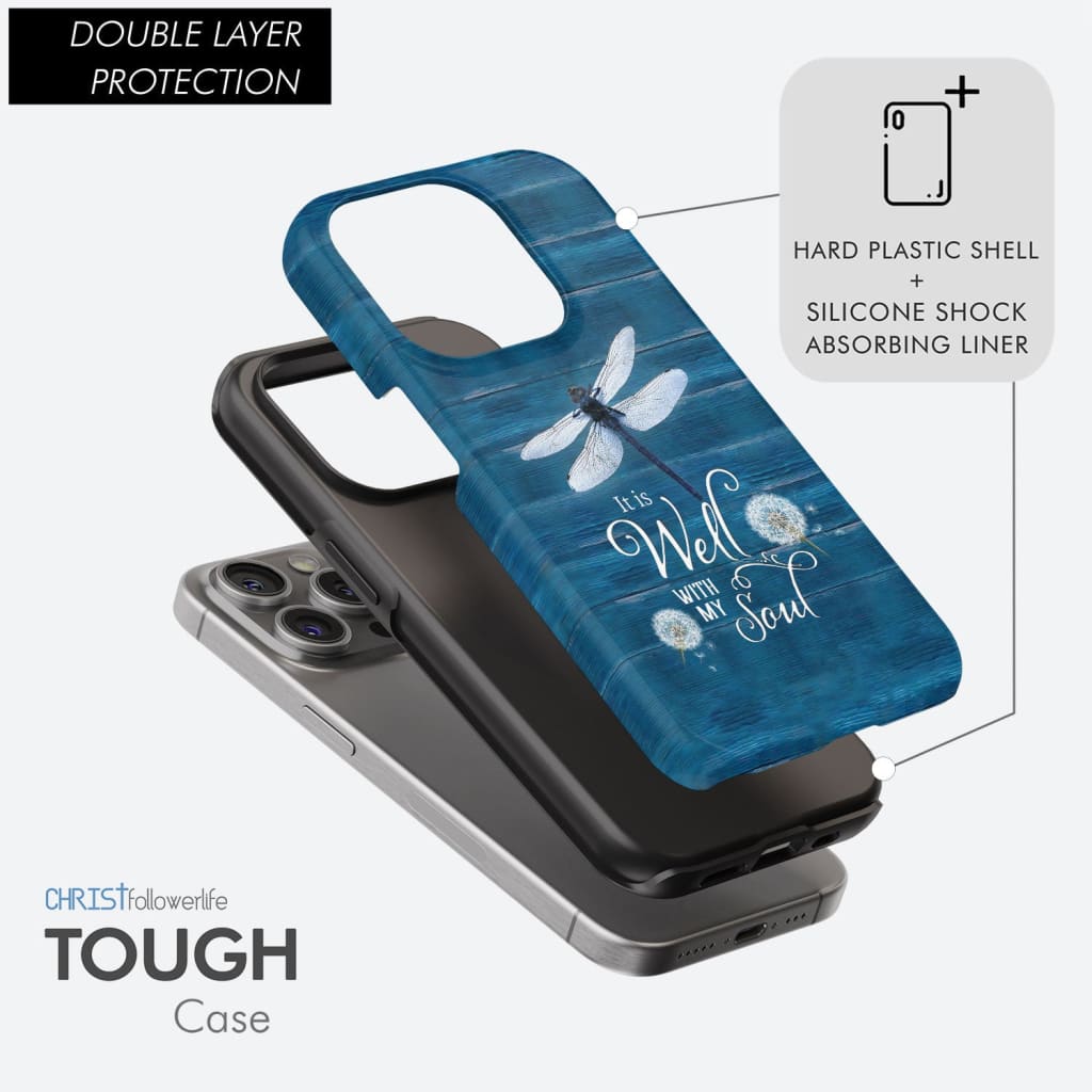 It Is Well With My Soul, Dragonfly, Christian Phone Case