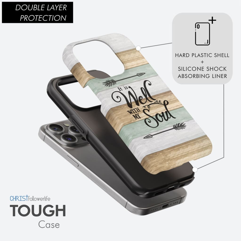 It is Well With My Soul Phone Case