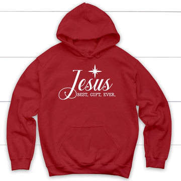 Jesus best gift ever, Christian Christmas hoodie