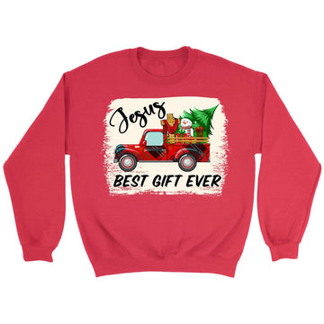 Jesus best gift ever Red truck Christmas sweatshirt