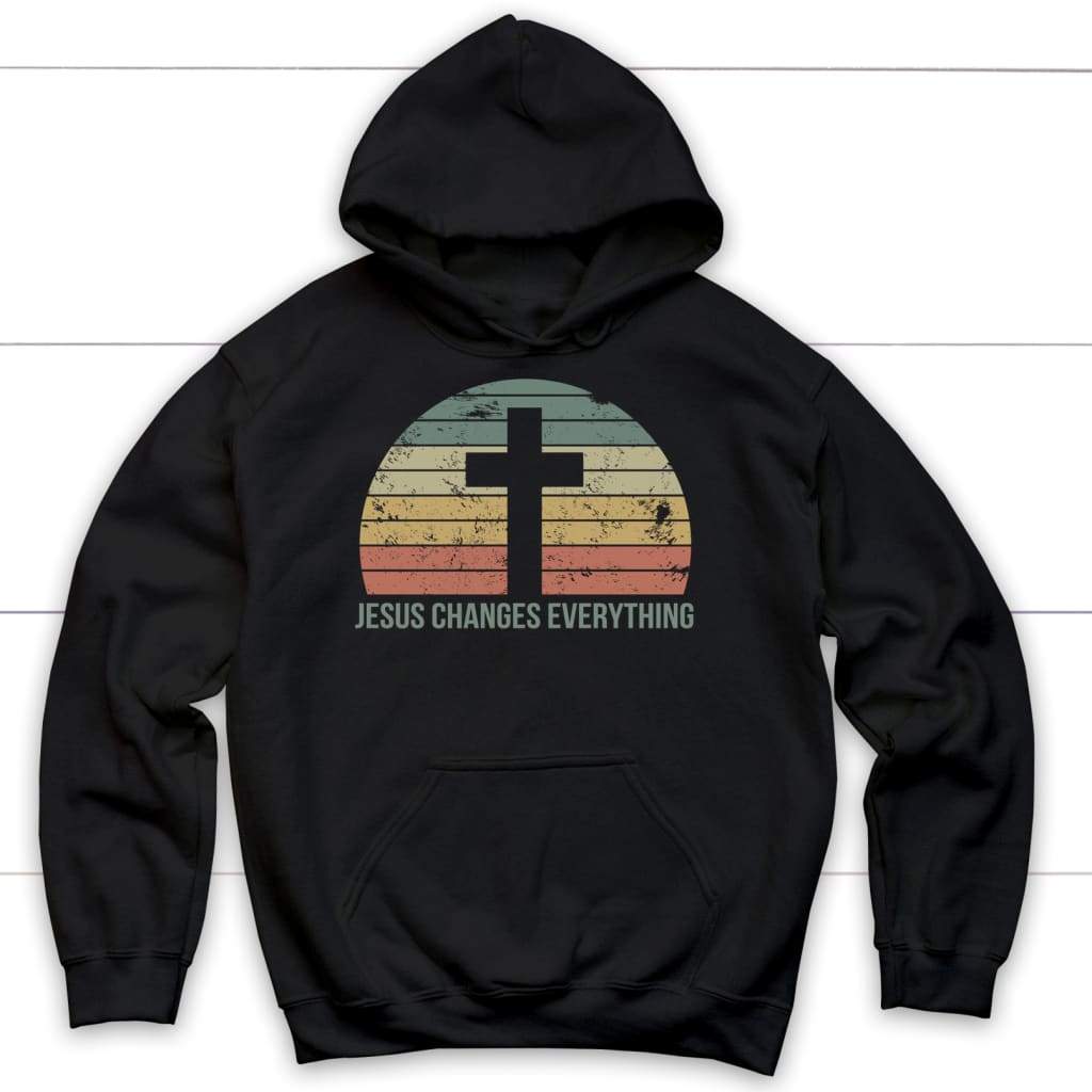 Jesus Changes Everything Vintage Hoodie