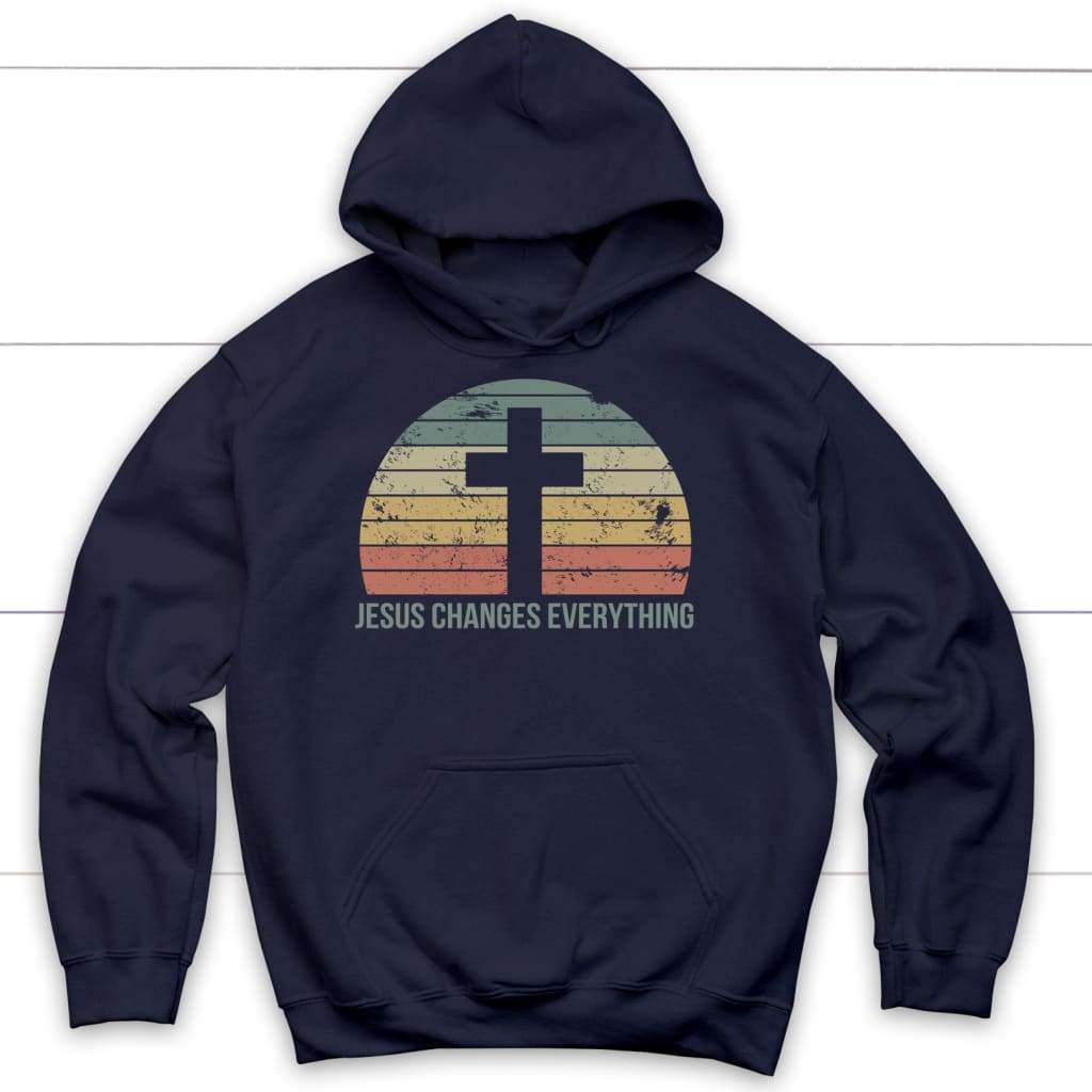 Jesus Changes Everything Vintage Hoodie