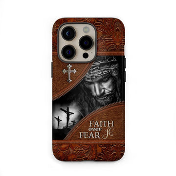 Jesus Christ, Faith Over Fear Phone Case, Christian Phone Cases