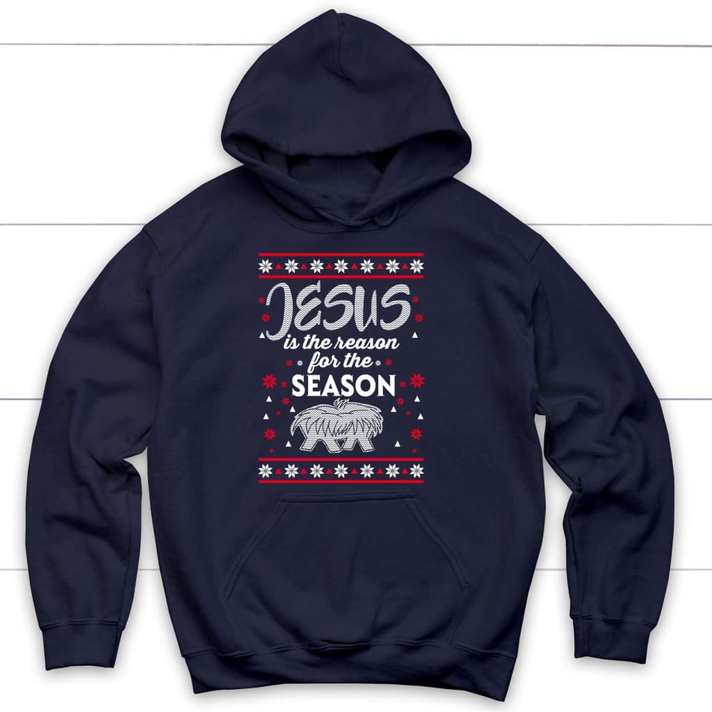 Jesus Is The Reason For The Season Christmas Christian Hoodie