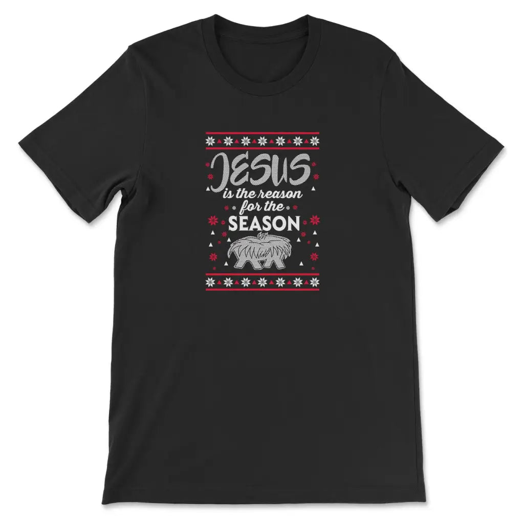 Jesus Is The Reason For The Season Christmas Christian T-shirt