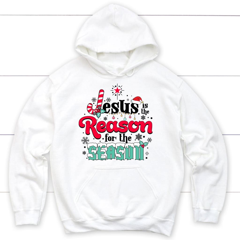Jesus is the reason for the season Christmas hoodie