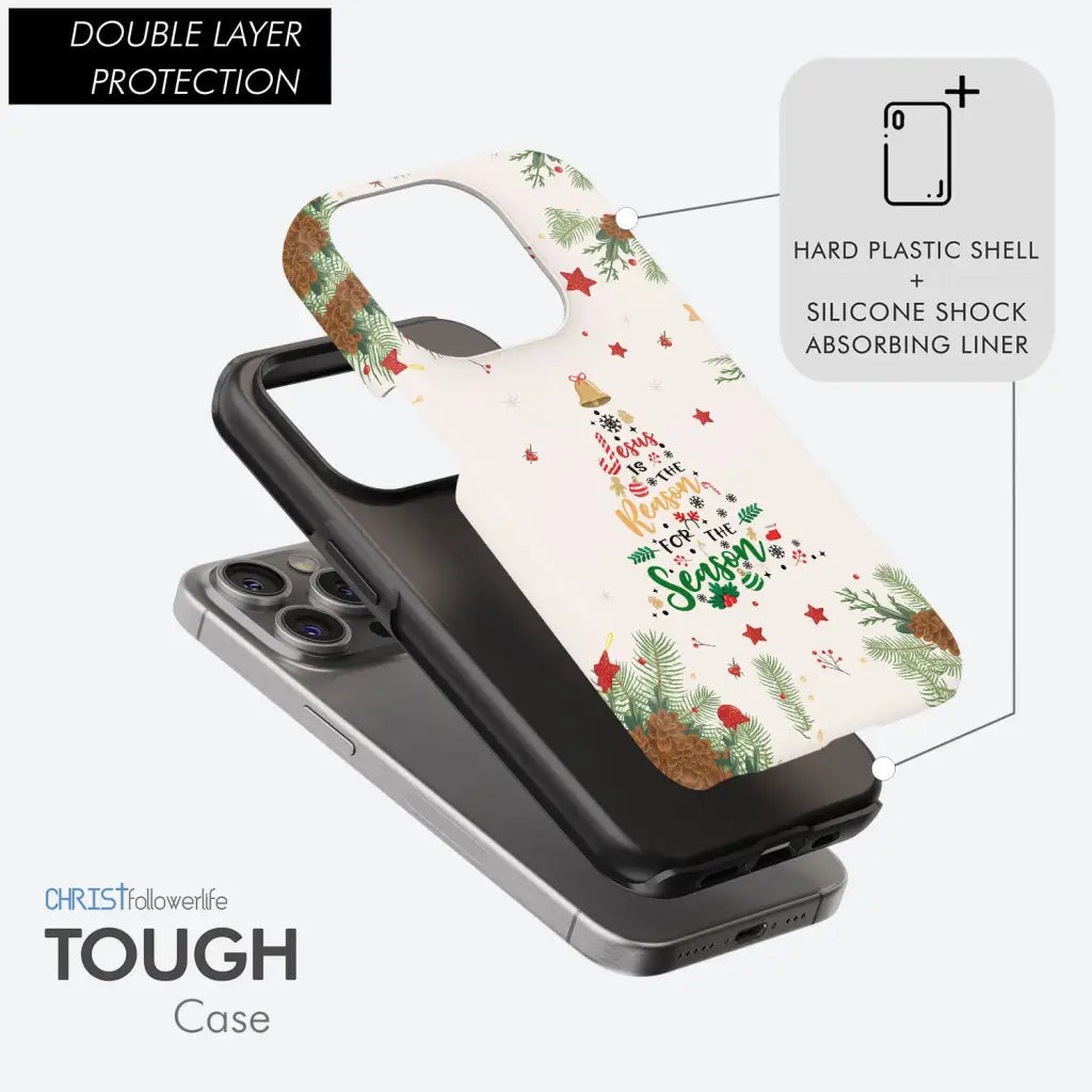 Jesus is the reason for the season phone case